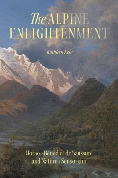 The Alpine Enlightenment - Kete, Kathleen