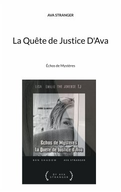 La Quête de Justice D'Ava (eBook, ePUB) - Stranger, Ava