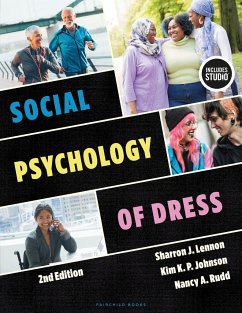 Social Psychology of Dress - Johnson, Kim K. P.; Rudd, Nancy A.; Lennon, Sharron J.