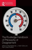 The Routledge Handbook of Philosophy of Disagreement