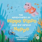 The Adventures of Hippo Pippo and his Friend Neppo The Adventures of Hippo Pippo and his Friend Neppo