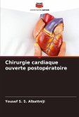Chirurgie cardiaque ouverte postopératoire