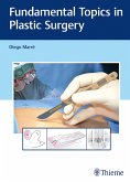 Fundamental Topics in Plastic Surgery (eBook, ePUB)