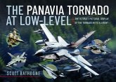 The Panavia Tornado at Low-Level The Panavia Tornado at Low-Level