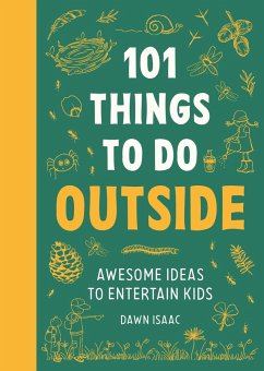 101 Things for Kids to do Outside - Isaac, Dawn