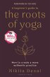 A Beginner's Guide to the Roots of Yoga - Bild 1