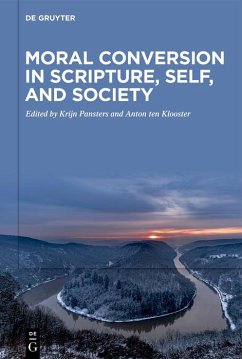 Moral Conversion in Scripture, Self, and Society (eBook, ePUB)