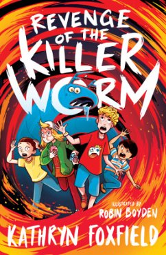 Revenge of the Killer Worm - Foxfield, Kathryn