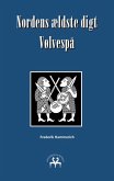Nordens ældste digt - Vølvespå (eBook, PDF) Nordens ældste digt - Vølvespå (eBook, PDF)