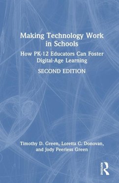 Making Technology Work in Schools - Peerless Green, Jody; Donovan, Loretta C.; Green, Timothy D.