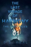 The Last Voyage of Harmony - The Lost Files Part 01 (eBook, ePUB)