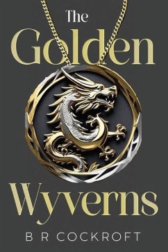 The Golden Wyverns - Cockroft, B R