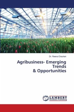 Agribusiness- Emerging Trends & Opportunities - Chauhan, Dr. Reena