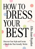 How to Dress Your Best
