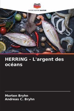 HERRING - L'argent des océans - Bryhn, Morten;C. Bryhn, Andreas
