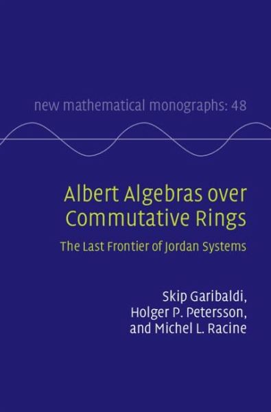 Albert Algebras over Commutative Rings Albert Algebras over Commutative Rings