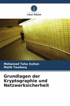 Grundlagen der Kryptographie und Netzwerksicherheit - Taha Sultan, Mohamad;Tawfeeq, Malik