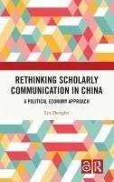 Rethinking Scholarly Communication in China - Zhongbo, Liu