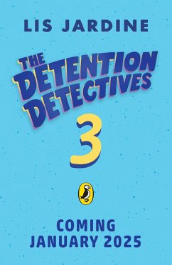 The Detention Detectives: Talent for Trouble - Jardine, Lis