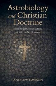 Astrobiology and Christian Doctrine - Davison, Andrew