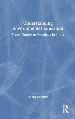 Understanding Environmental Education - Shimray, Chong