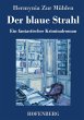 Der blaue Strahl - Bild 1