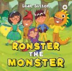 Ronster the Monster Ronster the Monster