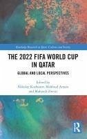 The 2022 FIFA World Cup in Qatar