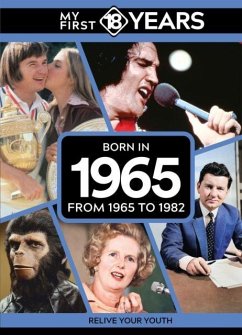 My First 18 Years - Born in 1965 - Publishing, TDM