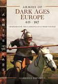 Armies of Dark Ages Europe, 613-987