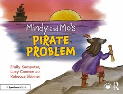 Mindy and Mo's Pirate Problem - Kempster, Emily; Cannon, Lucy; Skinner, Rebecca