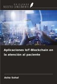 Aplicaciones IoT-Blockchain en la atención al paciente