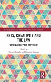 Nfts, Creativity and the Law