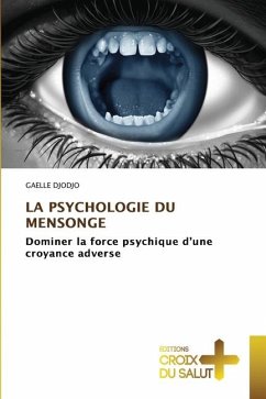 LA PSYCHOLOGIE DU MENSONGE - DJODJO, GAELLE
