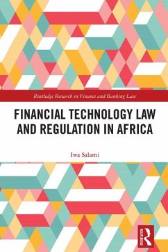 Financial Technology Law and Regulation in Africa - Salami, Iwa