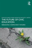 The Future of Civic Education The Future of Civic Education