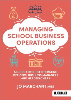 Managing School Business Operations - Marchant, Jo