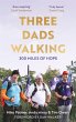 Three Dads Walking - Bild 1