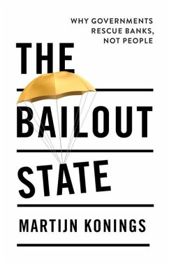 The Bailout State - Konings, Martijn