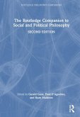 The Routledge Companion to Social and Political Philosophy The Routledge Companion to Social and Political Philosophy