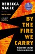 By the Fire We Carry - Bild 1
