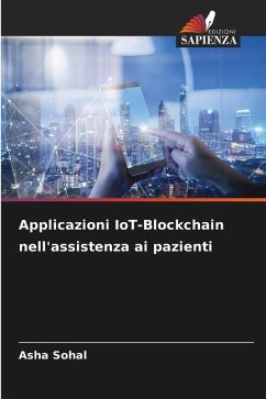 Applicazioni IoT-Blockchain nell'assistenza ai pazienti - Sohal, Asha