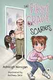 The First Grade Scaries The First Grade Scaries