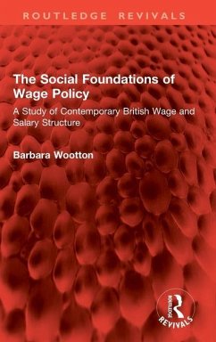 Cover The Social Foundations of Wage Policy