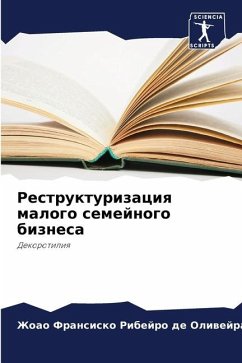 Restrukturizaciq malogo semejnogo biznesa - Oliwejra, Zhoao Fransisko Ribejro de