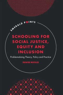 Schooling for Social Justice, Equity and Inclusion - Mifsud, Denise