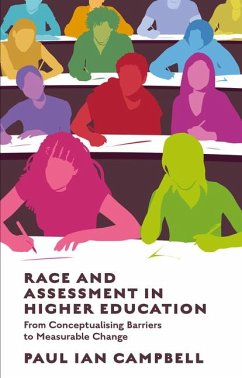 Race and Assessment in Higher Education - Campbell, Paul Ian