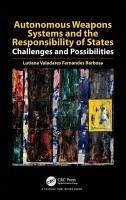 Autonomous Weapons Systems and the Responsibility of States - Valadares Fernandes Barbosa, Lutiana