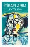 Itiraflarim - Nikolayevic Tolstoy, Lev