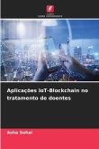 Aplicações IoT-Blockchain no tratamento de doentes